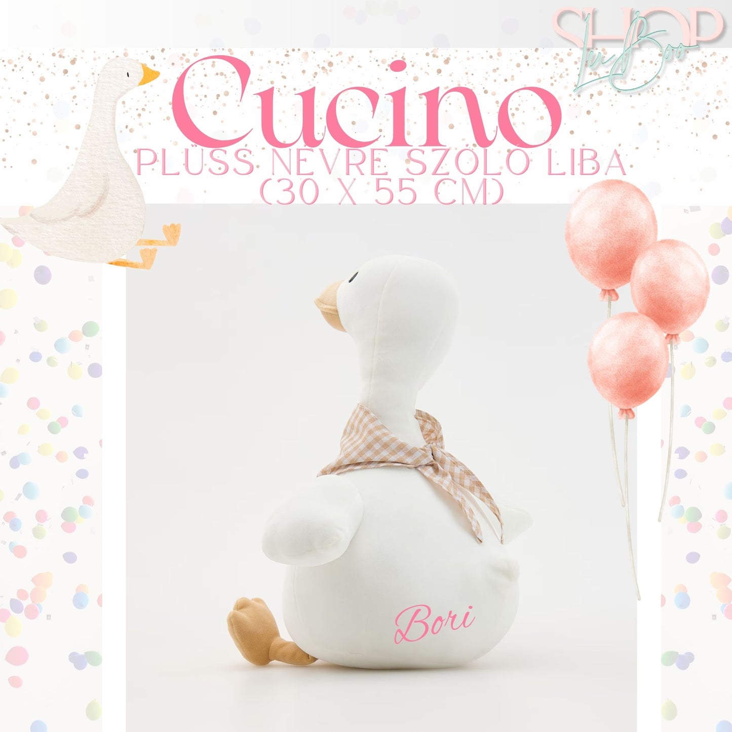 Cucino - Plüss névre szóló liba (30x55 cm)