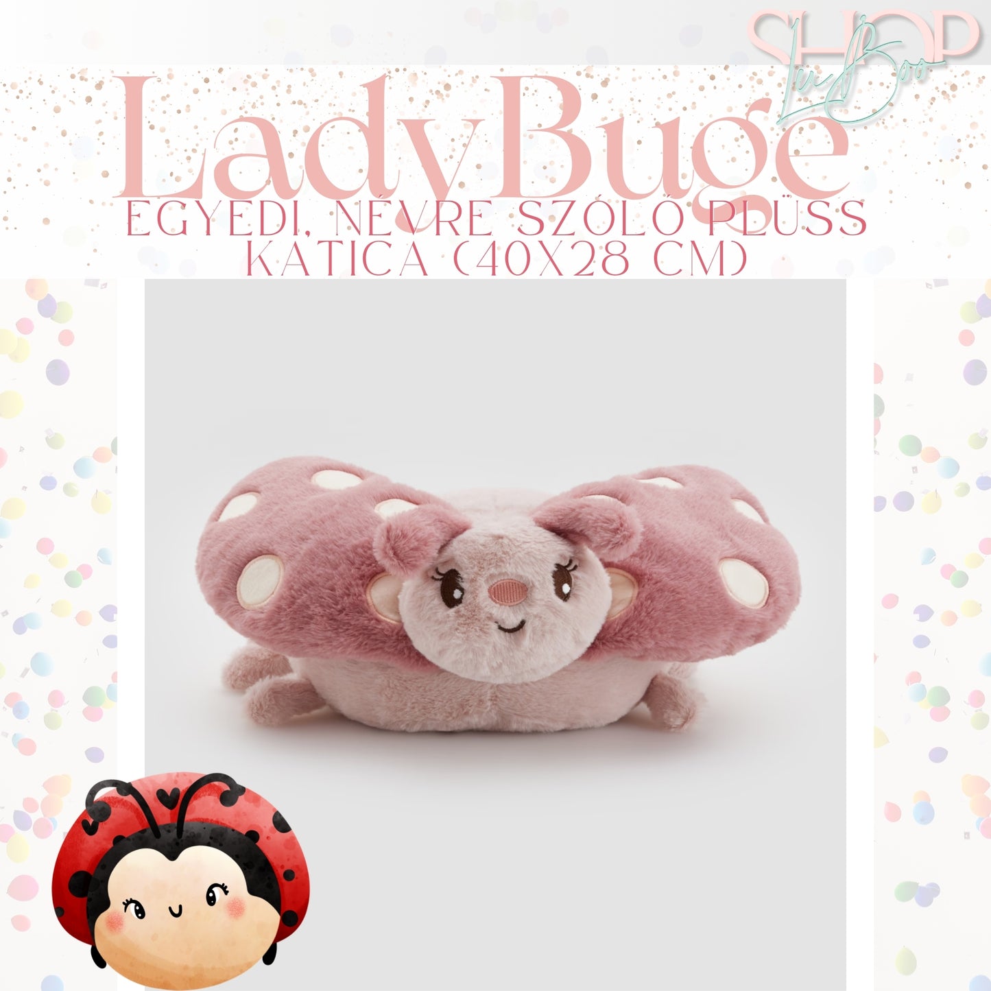LadyBuge - Névre szóló plüss katica (40x28 cm)