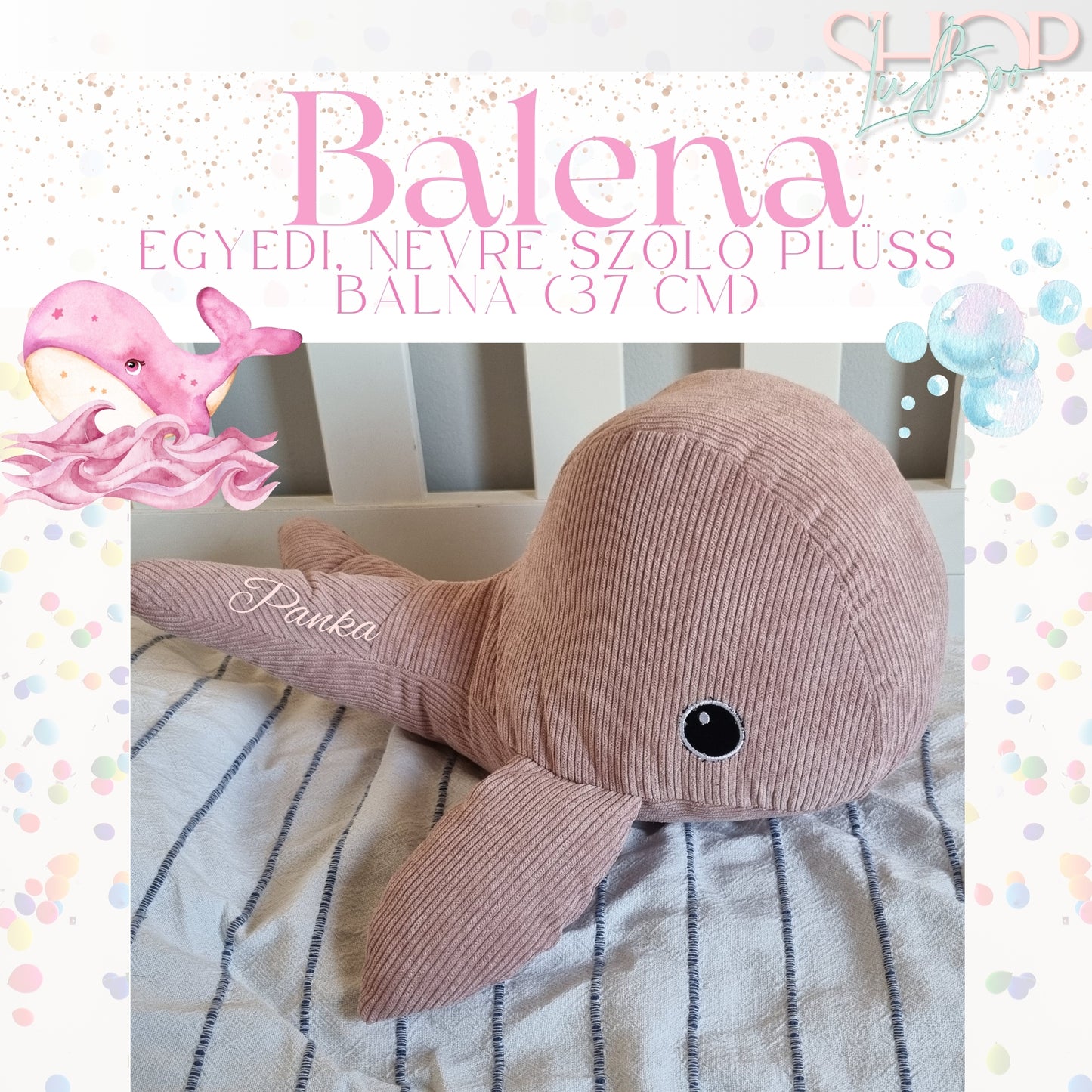 Balena - Egyedi, névre szóló plüss bálna (37 cm) - ShopLuBoo