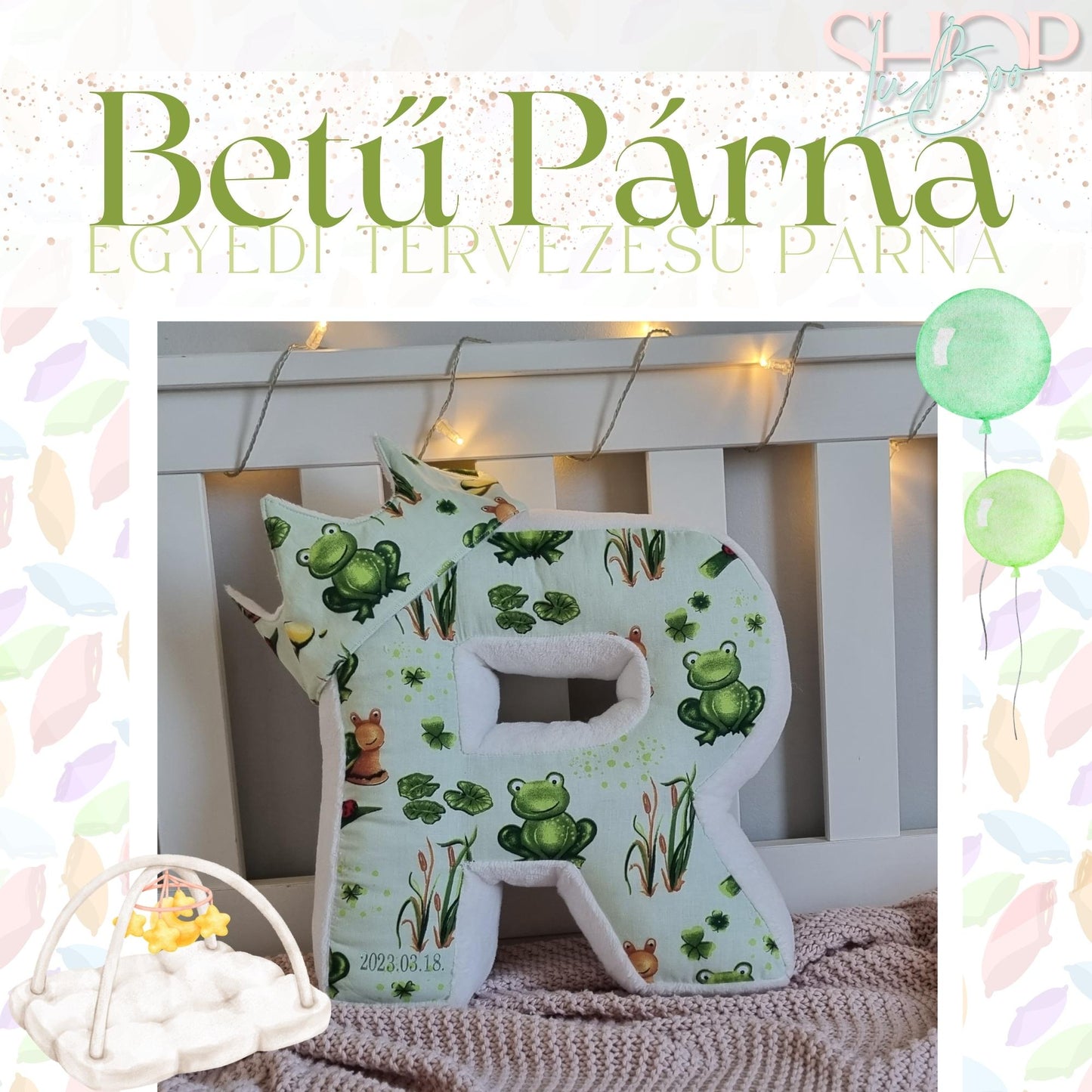 Betű Párna - Egyedi tervezésű párna - ShopLuBoo