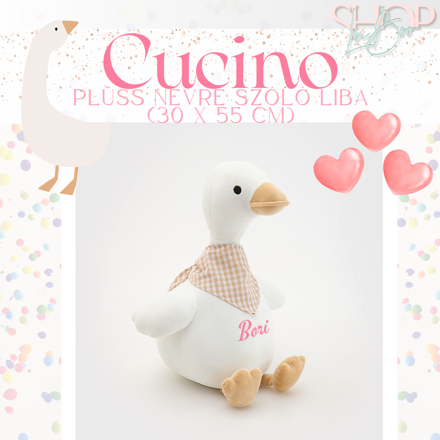 Cucino - Plüss névre szóló liba (30x55 cm)