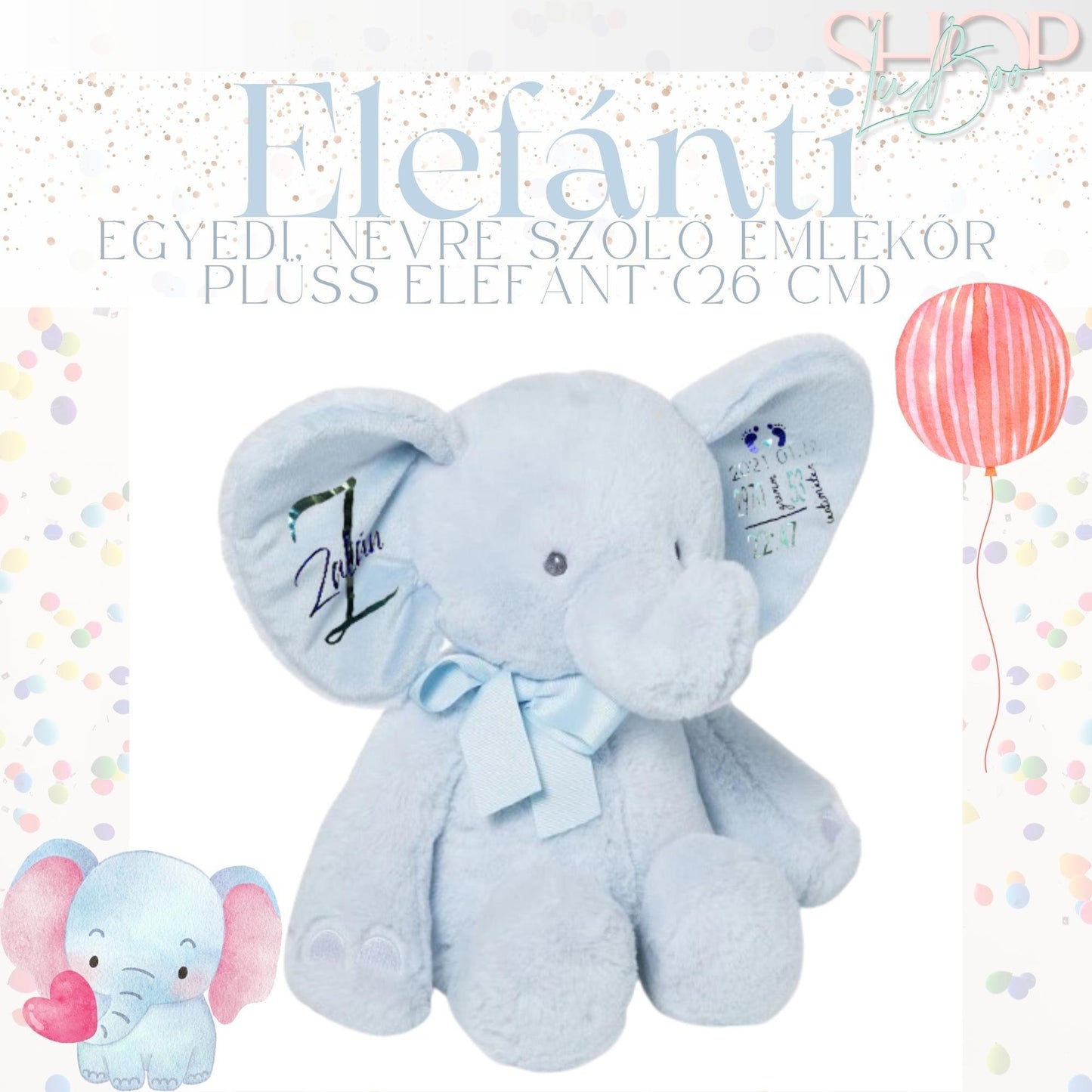 Elefánti - Egyedi, névre szóló emlékőr plüss elefánt (26 cm) - ShopLuBoo