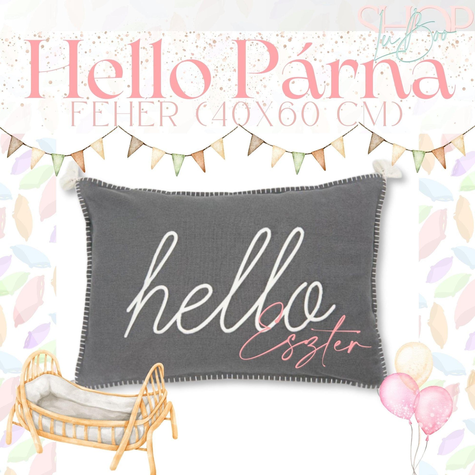 Hello Párna - Szürke (40x60 cm) - ShopLuBoo