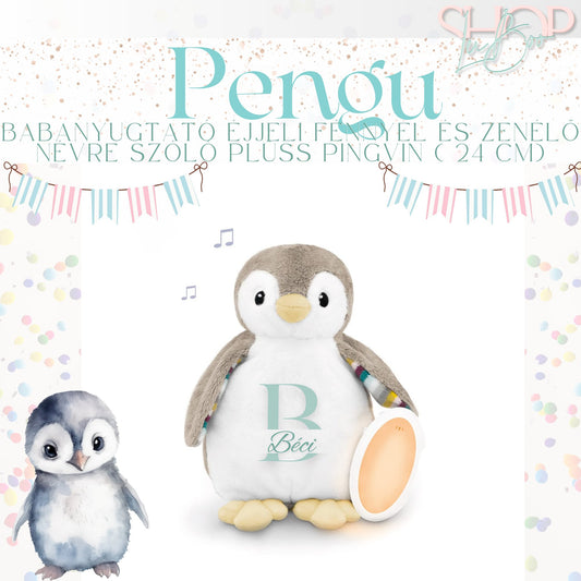 Pengu - Babanyugtató éjjeli fénnyel és zenélő névre szóló plüss pingvin (24 cm)